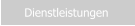Dienstleistungen